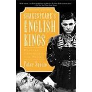 Shakespeare's English Kings History, Chronicle, and Drama