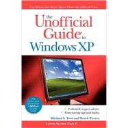 The Unofficial Guide to Windows XP