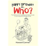 Happy Birthday to Who?