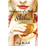 Confessions Of A Nervous Shiksa