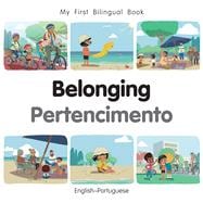 My First Bilingual Book - Belonging (English-Portuguese)