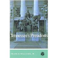 Tennessees Presidents