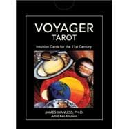 Voyager Tarot: Intuition Cards for the 21st Century