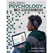 Loose-Leaf Version for Exploring Psychology in Modules