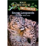 Snow Leopards and Other Wild Cats
