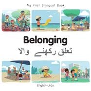 My First Bilingual Book - Belonging (English-Urdu)
