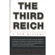 The Third Reich A New History
