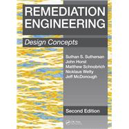 Remediation Engineering: Design Concepts, Second Edition