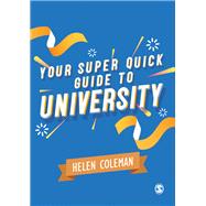Your Super Quick Guide to University
