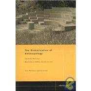 The Globalization of Anthropology