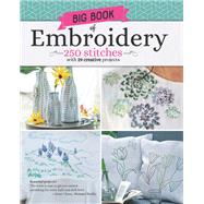 TEMU Big Book Of Embroidery: 250 Stitches With 29 Creative Projects (landauer) Essential Techniques, Designs For Decor, Shirts, Linens, And A Stitch
