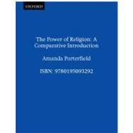 The Power of Religion A Comparative Introduction
