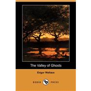 The Valley of Ghosts