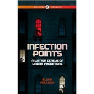 Infection Points A Winter Census of Urban Predators