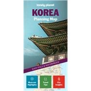Lonely Planet Korea Planning Map Durable, Waterproof, Easy-Fold Travel Map with Attractions, Itinera