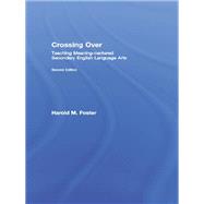 Crossing Over Teaching Meaningcentered Secondary English Language Arts