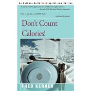 Dont Count Calories