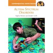Autism Spectrum Disorders: A Reference Handbook