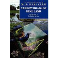 Narrow Roads of Gene Land The Collected Papers of W. D. HamiltonVolume 2: Evolution of Sex