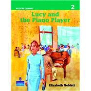 Lucy and the Piano Player (Modern Dramas 2)