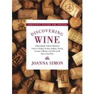Discovering Wine (Revised and Updated)