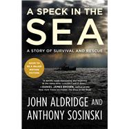 A Speck in the Sea A Story of Survival and Rescue