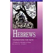 Hebrews: Foundations for Faith Fisherman Bible Studies