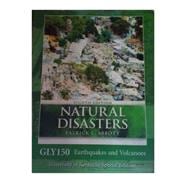 Natural Disasters GLY150 Earthquakes and Volcanoes Custom for University of Kentucky Special Editi Natural Disasters GLY150 Earthquakes and Volcanoes Custom for University of Kentucky Special Editi