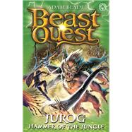 Beast Quest: Jurog, Hammer of the Jungle Series 22 Book 3