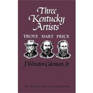 Three Kentucky Artists Three Kentucky Artists