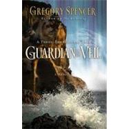 Guardian of the Veil A Three-Dimensional Tale