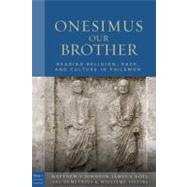 Onesimus Our Brother
