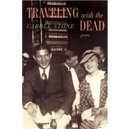 Traveling with the Dead