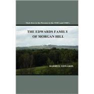 The Edwards Family of Morgan Hill: Their Lives in the Poconos in the 1930's and 1940's