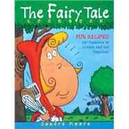 The Fairy Tale Cookbook