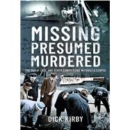 Missing Presumed Murdered