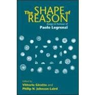 The Shape of Reason: Essays in Honour of Paolo Legrenzi
