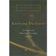 Knowing Darkness