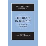The Cambridge History of the Book in Britain
