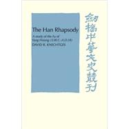 The Han Rhapsody: A Study of the  Fu  of Yang Hsiung (53 B.C.A.D.18)