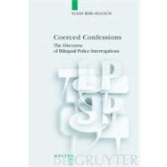 Coerced Confessions