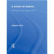 A Study of Shinto: The Religion of the Japanese Nation