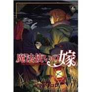 The Ancient Magus' Bride Vol. 6
