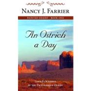 An Ostrich a Day: Love Flourishes in the Picturesque Desert