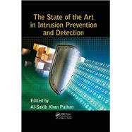 The State of the Art in Intrusion Prevention and Detection