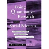 Doing Quantitative Research in the Social Sciences : An Integrated Approach to Research Design, Measurement and Statistics