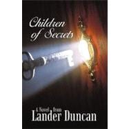 Children of Secrets : A Novel