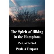 The Spirit of Hiking in the Hamptons Poetry of the Soul