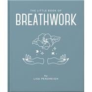 The Little Book of Breathwork