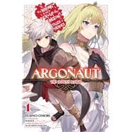 Argonaut, Vol. 1 Is It Wrong to Try to Pick Up Girls in a Dungeon? Tales of Heroes The Clowns March